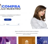 Compra lo Nuestro es una plataforma para promover el desarrollo y fortalecimiento de proveedores colombianos. Compra lo Nuestro