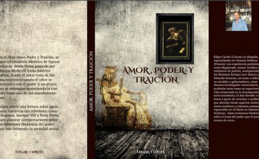 Portada del libro ‘Amor, poder y traición’. Cortesía